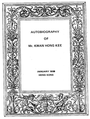 Autobiography of Mr Kwan Hong Kee